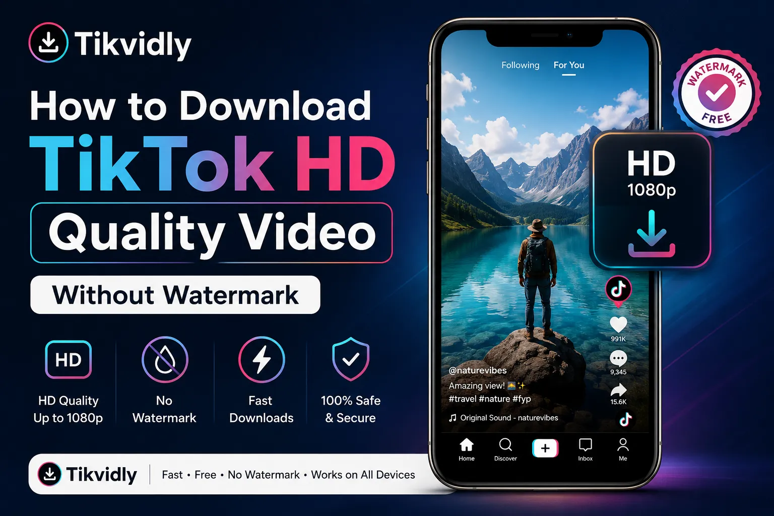 How to Download TikTok HD Quality Video Without Watermark
